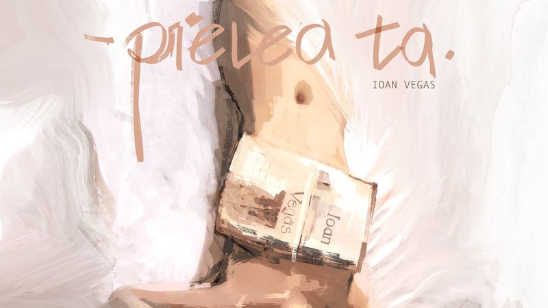 VIDEOCLIP: Ioan Vegas - Pielea ta