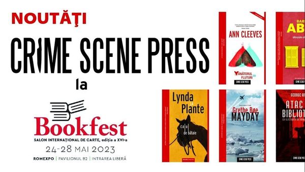 Crime Scene Press, casa romanului polițist, vine cu o sumedenie de titluri noi, palpitante, la Bookfest