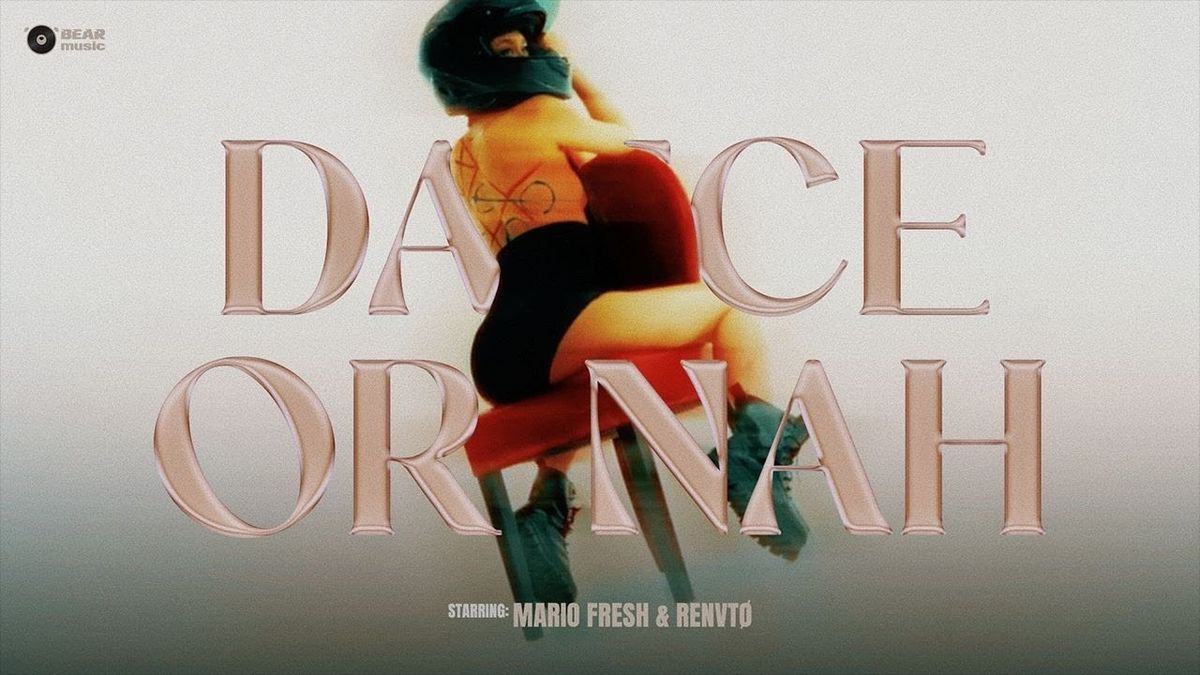 Mario Fresh x RENVTØ - Dance Or Nah