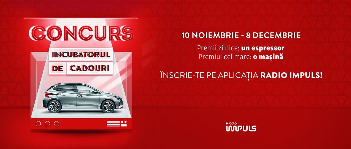 “Incubatorul de cadouri”! Radio Impuls te provoacă să câştigi o maşină, dar şi o mulţime de premii zilnice!
