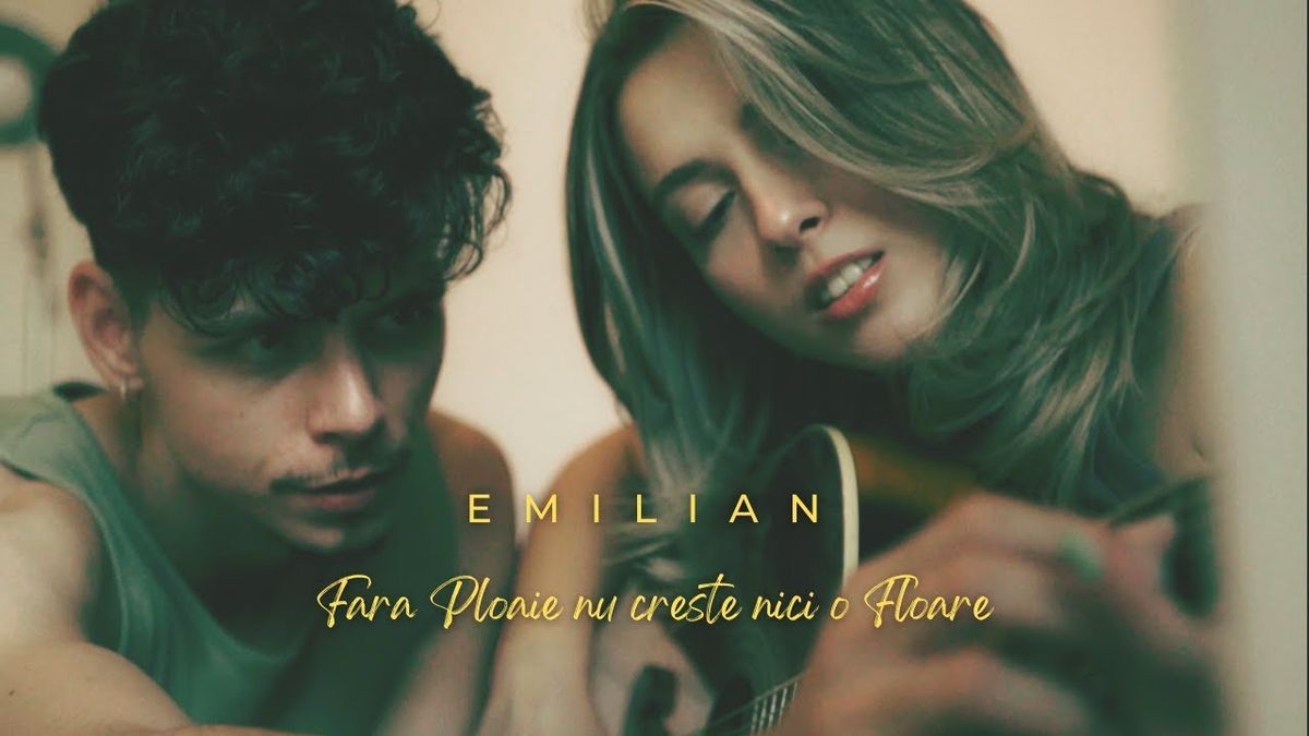 Emilian - Fără ploaie nu crește nici o floare