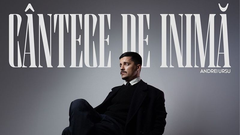 Andrei Ursu a lansat albumul "C&acirc;ntece de Inimă"