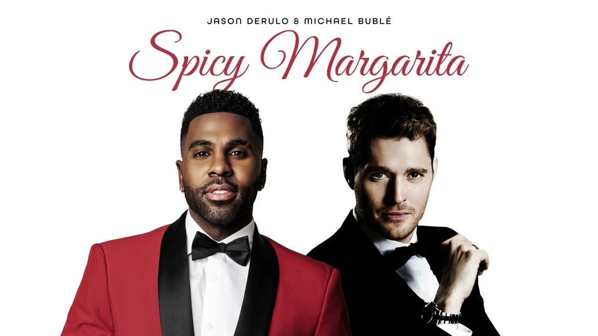 Jason Derulo & Michael Bubl&eacute; - Spicy Margarita