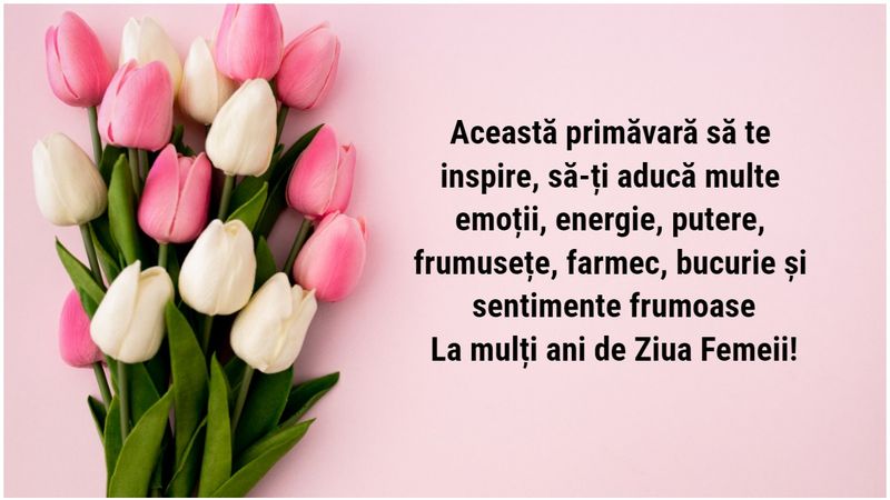 Mesaje de 8 Martie 2024: &bdquo;&Icirc;ți doresc un 8 Martie fericit si o primăvara care să &icirc;ți &icirc;nflorească &icirc;ntregul an. La mulți ani de Ziua Femeii!&rdquo;&nbsp;