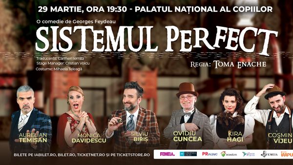 „Sistemul Perfect” - Comedia anului 2024, se joacă în 29 martie la sala mare de la Palatul Copiilor