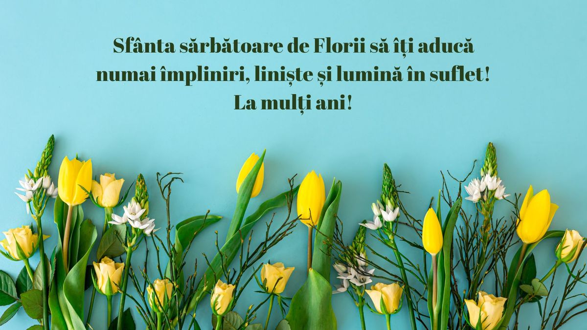 Ce nume se sărbătoresc de Florii? 