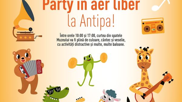 De 1 Iunie va avea loc o petrecere &icirc;n curtea Muzeului Antipa. Programul special de Ziua Copilului