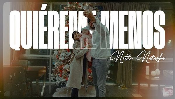 Natti Natasha a lansat videoclipul piesei "Qui&eacute;reme Menos"