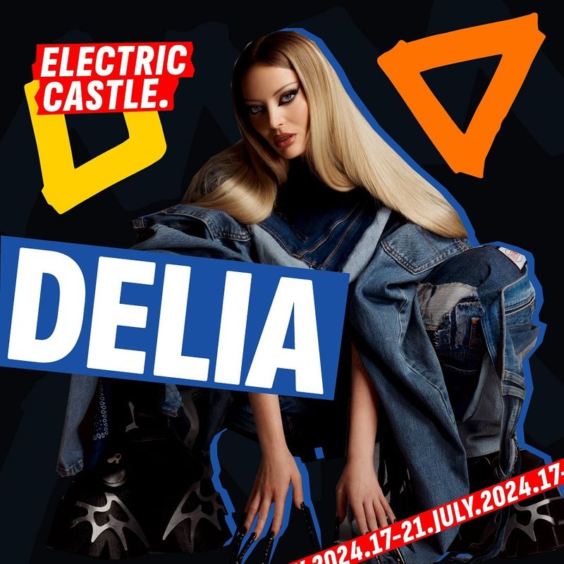 Delia, pe lista artiștilor care vor face show la Electric Castle 