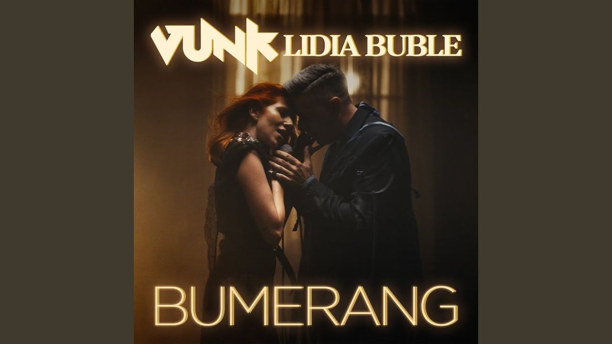VUNK & Lidia Buble - Bumerang