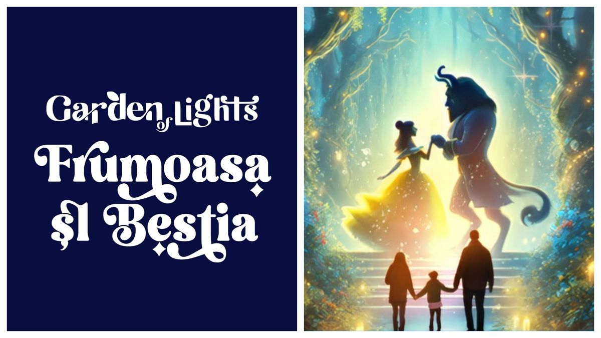 Grădina Luminilor revine cu o nouă ediție 