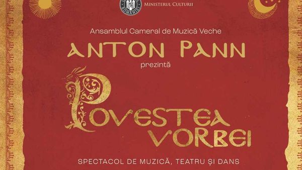 Comemorarea lui Anton Pann: Spectacolul &bdquo;Povestea vorbei&rdquo; la 170 de ani de la dispariția sa