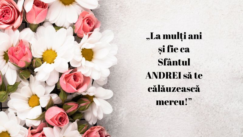 Urări pentru sărbătoriții zilei de 30 noiembrie 2024