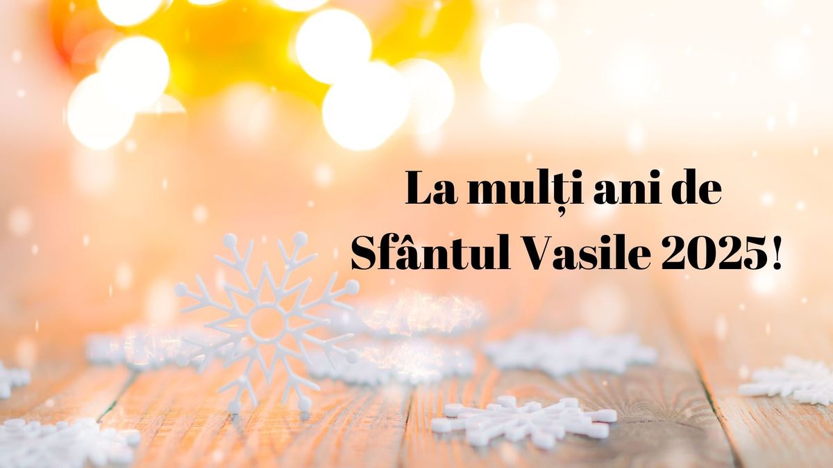 Cele mai frumoase mesaje pentru sărbătoriții de Sf&acirc;ntul Vasile 