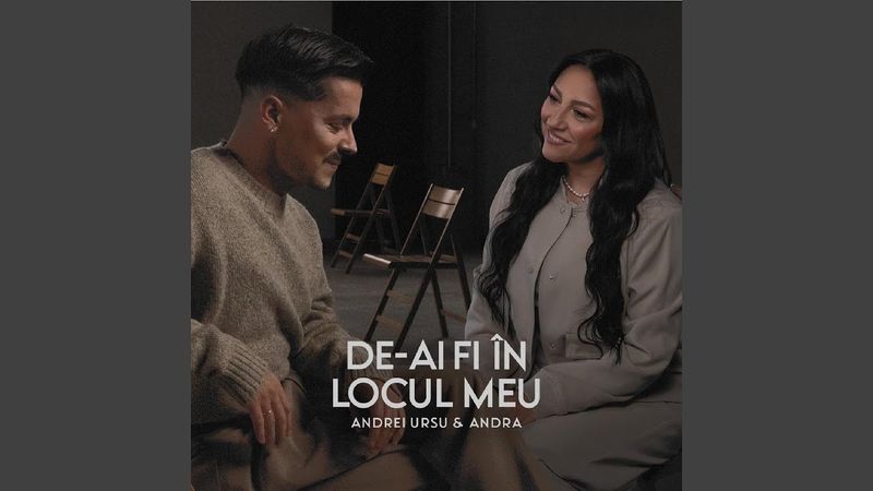 Andra și Andrei Ursu au lansat videoclipul piesei "De-ai fi &icirc;n locul meu"