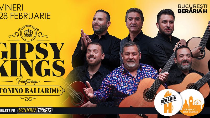 Gipsy Kings feat. Tonino Baliardo &icirc;n concert la Berăria H pe 28 februarie 2025