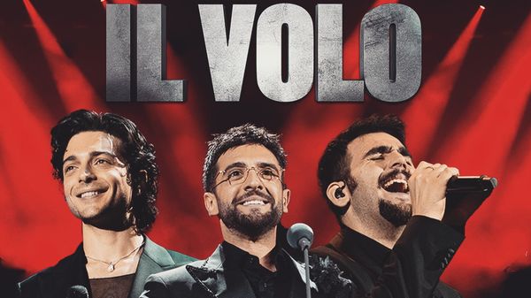 IL VOLO REVINE &Icirc;N ROM&Acirc;NIA CU 2 CONCERTE GRANDIOASE &Icirc;N CADRUL TURNEULUI MONDIAL:  IL VOLO LIVE IN CONCERT 2025