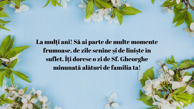 Mesaje pentru cei dragi de Sf. Gheorghe 2025