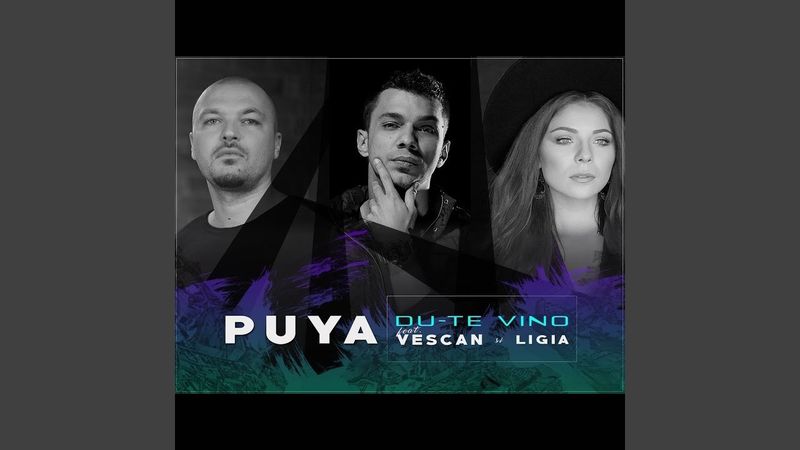 Puya lansează piesa "Du-te, vino"