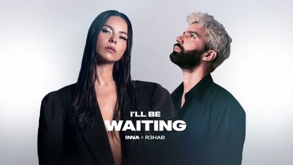 INNA & R3HAB - I'll Be Waiting
