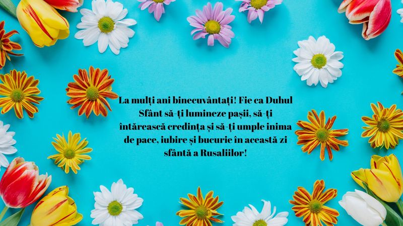 Urări frumoase pentru cei dragi de Rusalii 2025 
