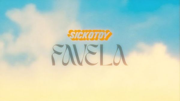 SICKOTOY dă tonul verii cu noua piesă - "Favela"
