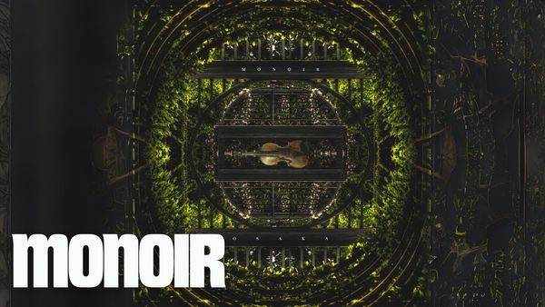 MONOIR & OSAKA & BRIANNA - The Violin Song