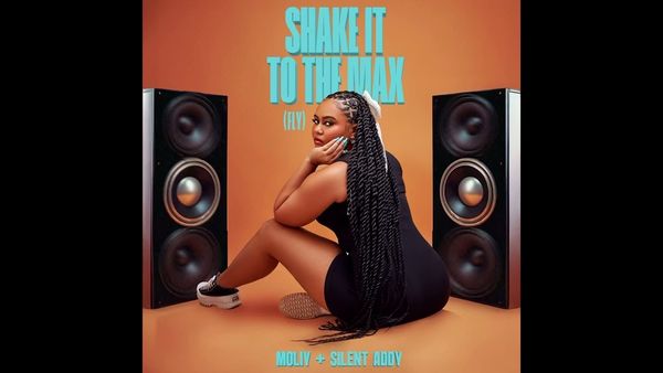 MOLIY & SILENT ADDY - Shake It To The Max (Fly)