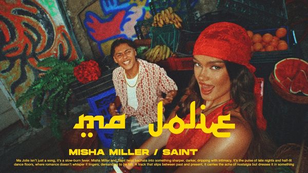 MISHA MILLER & SAINT - Ma Jolie