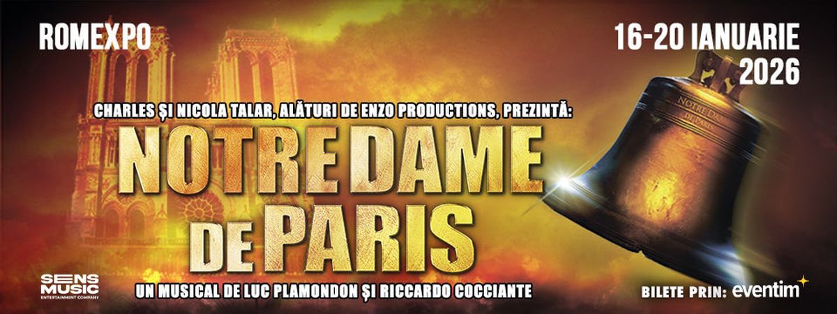 Pentru prima dată &icirc;n Rom&acirc;nia: musicalul original legendar &bdquo;Notre-Dame de Paris&rdquo;