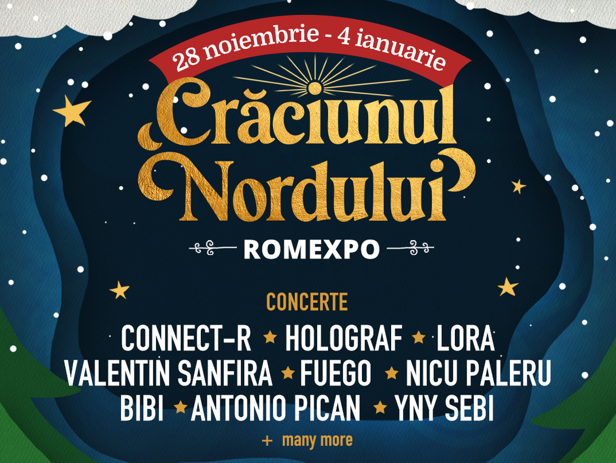 Se deschide cel mai mare t&acirc;rg de Crăciun de la Romexpo. &Icirc;ncep&acirc;nd cu 28 noiembrie, Intrare GRATIS, concerte LIVE, m&acirc;ncare bună și distracție NON-STOP la București