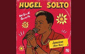 HUGEL & SOLTO - Jamaican (Bam Bam)