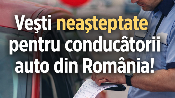 Vești neașteptate pentru conducătorii auto din Rom&acirc;nia! Ce se intampla cu proiectul care prevedea suspendarea permisului pentru șoferii care nu &icirc;și achită amenzile &icirc;n termen de 90 de zile