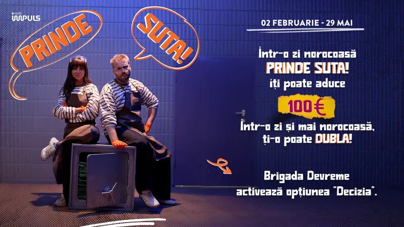 "Prinde suta!" la "Brigada devreme"