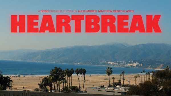 ALEX PARKER & ADY B & MATTHEW BENTO - Heartbreak