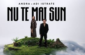 ANDRA & ADI ISTRATE - Nu Te Mai Sun