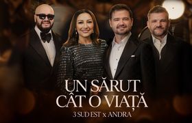 3 SUD EST & ANDRA - Un Sarut Cat O Viata