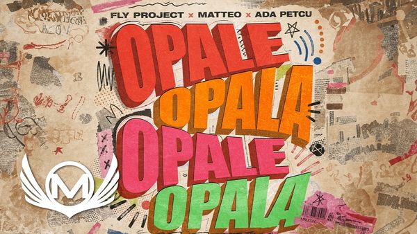 FLY PROJECT, MATTEO & ADA PETCU - Opale Opala