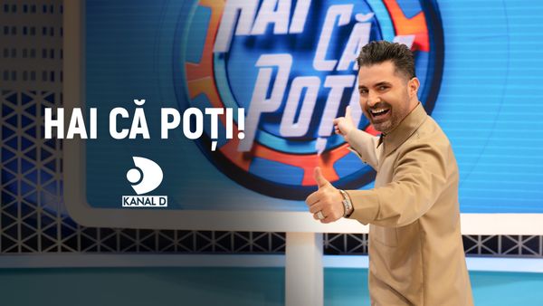 Din 25 octombrie, &icirc;n fiecare duminică, de la ora 21:00, la Kanal D, un nou sezon &bdquo;Hai că poţi!&rdquo;