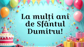 Mesaje de Sfântul Dumitru 2026. Urări de La mulți ani pentru familie, prieteni și colegi